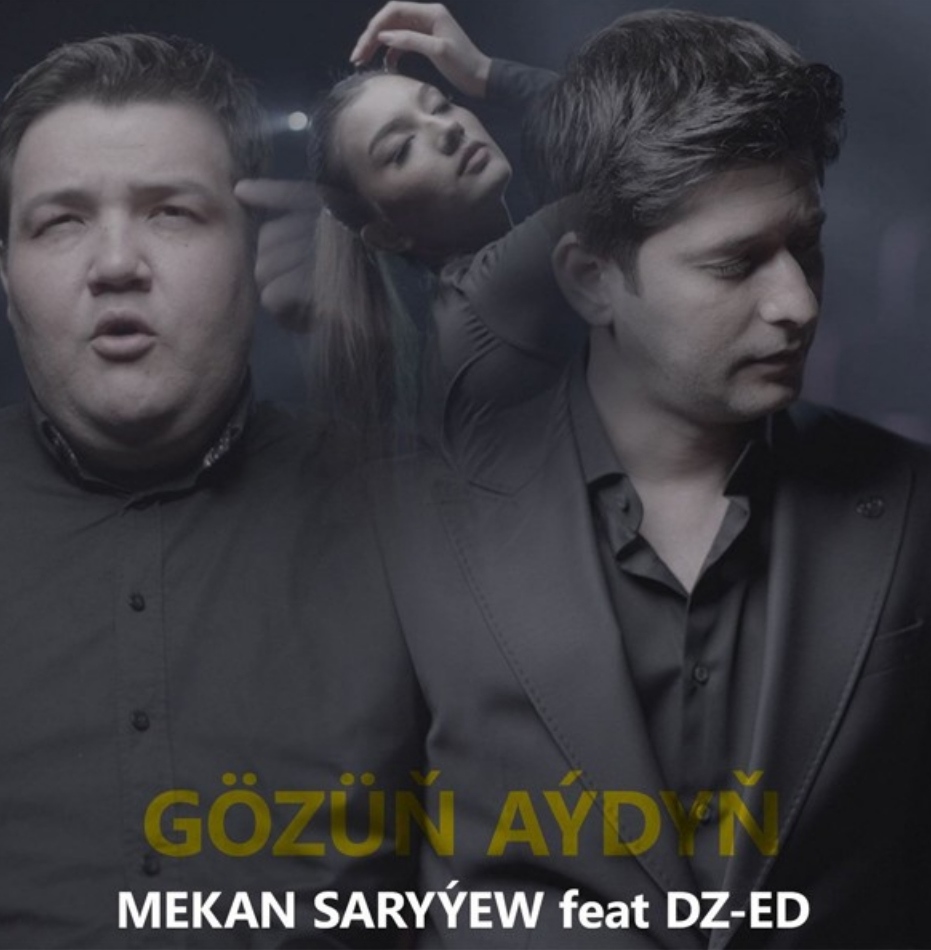 Mekan Saryyew - Gozun aydyn (.ft DZ-ED)