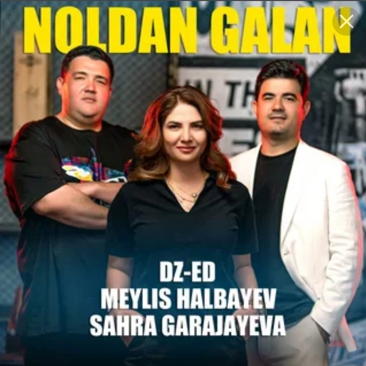Noldan galan (ft Sahra Garajayewa)